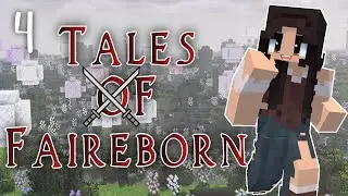 Exploring The World | Tales Of Faireborn: Ep 4 (Minecraft Survival Roleplay)