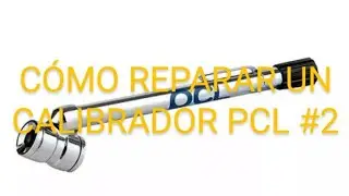 CÓMO REPARAR UN CALIBRADOR DE AIRE PCL.. # 2