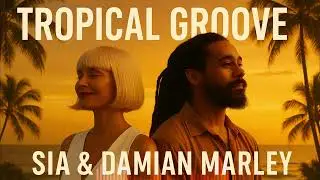 Sia ft. Damian Marley &ndash; Tropical Light | Cinematic Pop Reggae | Official Music Video
