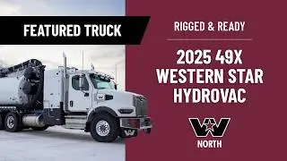 2025 Western Star 49X Hydrovac | Featured Inventory - Ready for Work