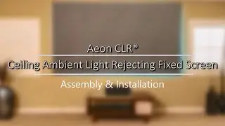 ♛ Elite Screens Aeon CLR&reg; Series - CLR Fixed Frame Screen | Assembly & Installation | M Type Version