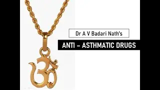 Anti Asthmatic Drugs