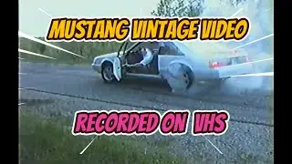 Throwback Video : Mustang Burnouts 1990s VHS VIDEO