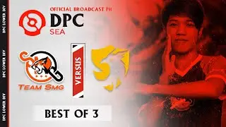 Team SMG vs 496 Gaming Game 1 (BO3) DPC 2021 Season 2 Sea Lower Division