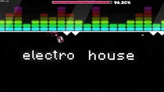 [GD] 4K - Electro House - By Danolex - Easy Demon