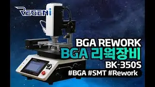 [Rework Station] BK-350s BGA Rework Station