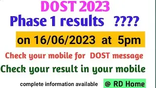 DOST 2023 Phase 1 Results seat allotment online self reporting
