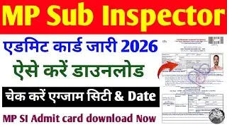 MP SI Admit card 2026 kaise download Kare | MP Subedar & SI Admit card kaise nikale 2026