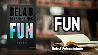 Fun - Bela B Felsenheimer | H&ouml;rb&uuml;cher - Kindle