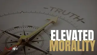 Elevated Morality