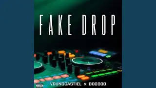 FAKE DROP (prod.by booboo)