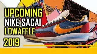 2019 Upcoming Nike Sacai Ldwaffle Shoes Released Date And Price