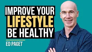 Your Lifestyle Is Your Medicine - Ed Paget I BMP Podcast EP052