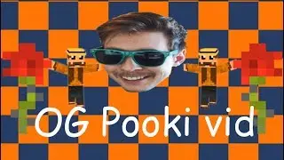 the OG pooki vid