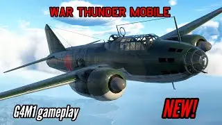 NEW! G4M1 gameplay: Where's my 800kg model 1 bomb? - War Thunder Mobile