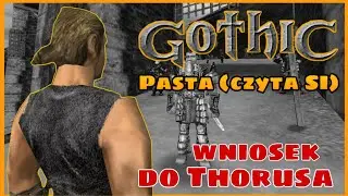 Gothic pasta -  Wniosek do Thorusa  (czyta SI)
