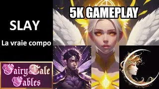 Slay avec Angelic Commander et Nocturn | Fairytale Fables