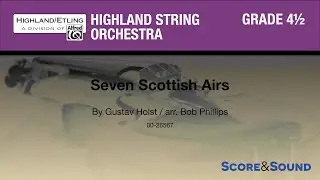 Seven Scottish Airs arr. Bob Phillips - Score & Sound