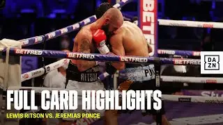 FULL CARD HIGHLIGHTS | Lewis Ritson vs. Jeremias Ponce
