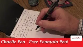 Charlie Pen - Free Fountain Pen!
