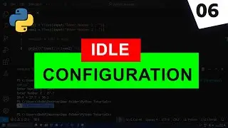 Как настроить Python IDLE | Стиль шрифта | Настройка темы | Добавление номеров строк