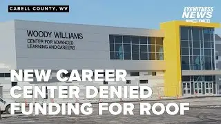 Woody Williams Center denied funding for roof by the W.Va. School Building Authority