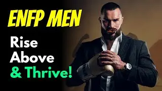 ENFP Unlock Mastering Relationships Mindset and Career