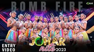 Bomb Fire Crew entry video | johar nite 2023