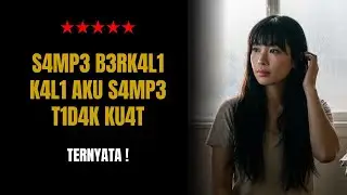 KISAH NYATA ! AKU SAMPAI TAK BERDAYA, KARENA SUDAH BERKALI KALI, TERNYATA