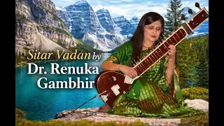 Sitar &ndash; Dr. Renuka Gambhir #sitar #banff #banffcanada #banffalberta #icmf2022 #highlights #followers