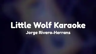 Little Wolf Karaoke (background vocals) - Epic the Musical by Jorge Rivera-Herrans