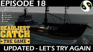 Deadliest Catch The Game Episode 18