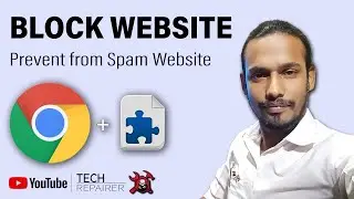 How To Block Any Website with Chrome Extension in windows 11/10/8/8.1/7 | Hindi TechRepairer