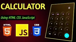 How to Create a Calculator Using HTML CSS and JavaScript | Simple Calculator