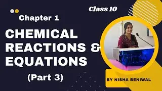 Chemical Reactions and Equations Class 10 | Part 3 | Oxidation & Reduction, Corrosion, Rancidity 🔥