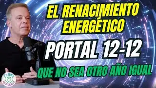 PORTAL CU&Aacute;NTICO 12:12, Suceder&aacute; Algo Incre&iacute;ble (12 de diciembre) Joe Dispenza