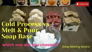Melt and Pour vs Cold Process Soap Making: Key Differences, Pros & Cons Explained