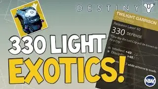 Destiny NEW 330 Light Exotic Armor and Weapons!