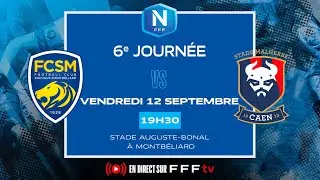 J6 I FC Sochaux-Montb&eacute;liard vs SM Caen en replay I National 2025-2026