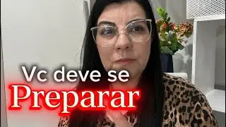 Você deve se PREPARE! Deus está te conduzindo para uma grande benção e você não está percebendo! 