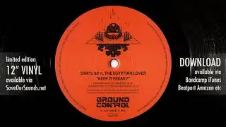 Daryl 88 ft. Egyptian Lover - Keep It Freaky (Dynamik Bass System Remix) Ground Control 008