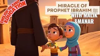 Ibrahim ﷺ against the FIRE! With MALIK AND MANAR,  KIDS ISLAMIC SONG, Learn&Sing along!