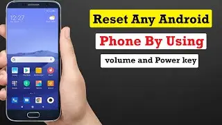 How to Hard Reset Any Android Phone with Volume and Power Keys! 🔄📱