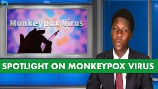 The Epidemic of MONKEYPOX Virus | Symptoms and Preventive Measures | THE SPOTLIGHT