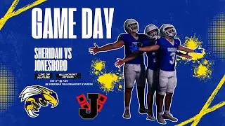 Jonesboro Golden Hurricanes vs Sheridan Yellowjackets