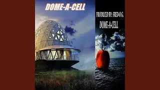 DOME-A-CELL