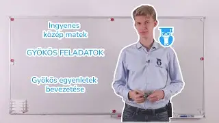 05 11 Gyökös egyenletek   Bevezetés   Középszintű matek