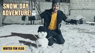 Aj bnaya Snowman! ⛄ | Winter Fun Adventure Vlog!