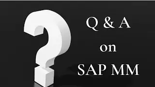Interview question on SAP MM