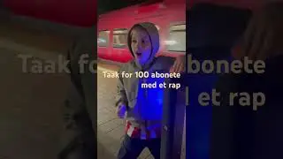 Et Lille Rap til Jer For jeg ramte 100 abonnenter ￼￼￼